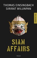 Thomas Einsingbach: Siam Affairs ★★★
