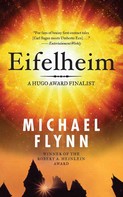 Michael Flynn: Eifelheim 