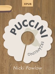Puccini - Erzählung von Nicki Pawlow