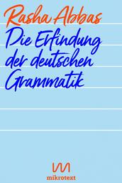 Die Erfindung der deutschen Grammatik - Geschichten