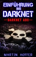 Martin Hoffer: Einführung ins Darknet ★★★