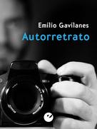 Emilio Gavilanes: Autorretrato 