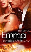 Lisa Skydla: Emma - Eigentum des Dämons ★★★★