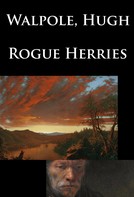 Hugh Walpole: Rogue Herries 