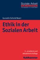 Gunzelin Schmid Noerr: Ethik in der Sozialen Arbeit 