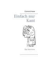 Eckehard Haase: Einfach nur Kant 