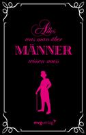 Alina Schumann: Alles was man über Männer wissen muss ★★★★★