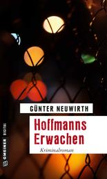 Hoffmanns Erwachen - Kriminalroman
