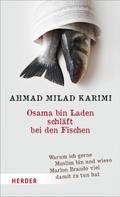 Ahmad Milad Karimi: Osama bin Laden schläft bei den Fischen ★★★