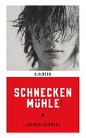 Jochen Schmidt: Schneckenmühle ★★★