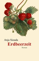 Anja Siouda: Erdbeerzeit ★★★★★