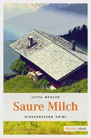Jutta Mehler: Saure Milch ★★★★