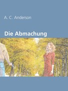 A. C. Anderson: Die Abmachung 