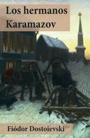 Fiodor Dostoievski: Los hermanos Karamazov 