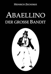 Abaellino - der große Bandit