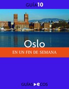 Ecos Travel Books (Ed.): Oslo. En un fin de semana 