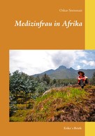 Oskar Steinmair: Medizinfrau in Afrika ★★★★★