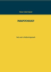 Parapsychology - Facts and a Medical Approach