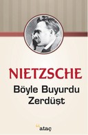 Friedrich Nietzsche: Böyle Buyurdu Zerdüşt ★★★★★