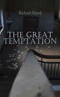 Richard Marsh: The Great Temptation 