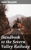 John Randall: Handbook to the Severn Valley Railway 