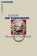 Karl Ubl: Die Karolinger ★★★★