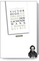Victor Hugo: Der lachende Mann 