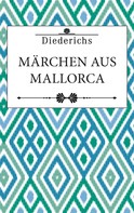 Diederichs Verlag: Märchen aus Mallorca ★★★
