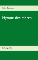 Holm Kohlmann: Hymne des Herrn 