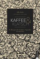 Silke Kobr: Kaffee & Klatsch 