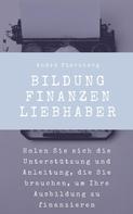 André Sternberg: Bildung Finanzen Liebhaber 