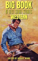 Bret Harte: Big Book of Best Short Stories - Specials - Western 