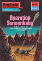 William Voltz: Perry Rhodan 668: Operation Sonnenbaby ★★★★