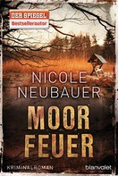 Nicole Neubauer: Moorfeuer ★★★★