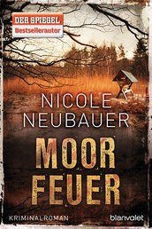 Moorfeuer - Kriminalroman