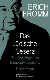 Das Jüdische Gesetz - Zur Soziologie des Diaspora-Judentums. Dissertation
