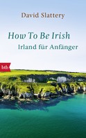 David Slattery: How To Be Irish ★★★