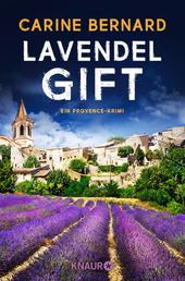 Lavendel-Gift - Ein Provence-Krimi