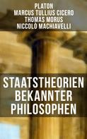 Niccolo Machiavelli: Staatstheorien bekannter Philosophen 