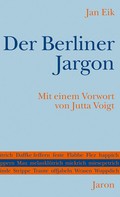 Jan Eik: Der Berliner Jargon 