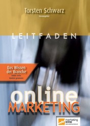 Leitfaden Online Marketing Band 2 - Das Wissen der Branche