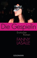 Fanny Lasalle: Die Gespielin ★★★★★