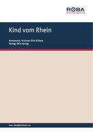 Andreas Otto Kickers: Kind vom Rhein 