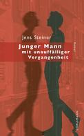 Jens Steiner: Junger Mann mit unauffälliger Vergangenheit ★