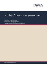 Ich hab' noch nie gewonnen - as performed by Paul Schröder, Single Songbook