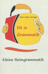 Fit in Grammatik - Kleine Reimgrammatik
