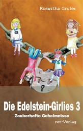 Die Edelstein-Girlies 3 - Zauberhafte Geheimnisse - Kinderbuch
