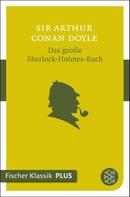 Arthur Conan Doyle: Das große Sherlock-Holmes-Buch ★★★★★