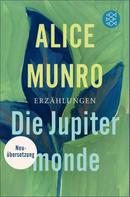 Alice Munro: Die Jupitermonde ★★★★★