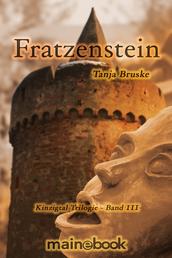 Fratzenstein - Kinzigtal Trilogie Band 3 - Historischer Mystery-Roman